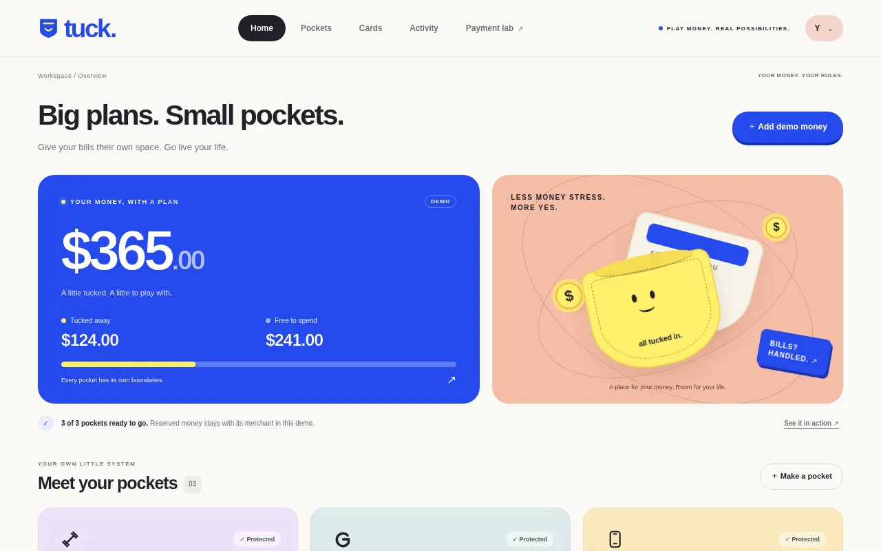 The Tuck overview: 'Big plans. Small pockets.' with demo balances split between tucked away and free to spend.